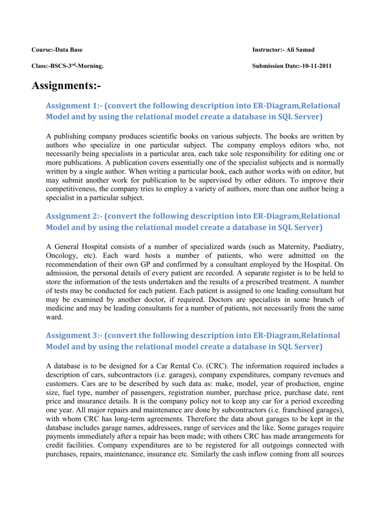 Assignment 11:- (Design An Er Schema For This Application, And within Er Diagram Assignment