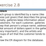 Practice Exercises. Database Design. Relational Model Pertaining To Er Diagram Exercise