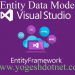 How To Create Entity Data Model In Entity Framework In Entity Data Model