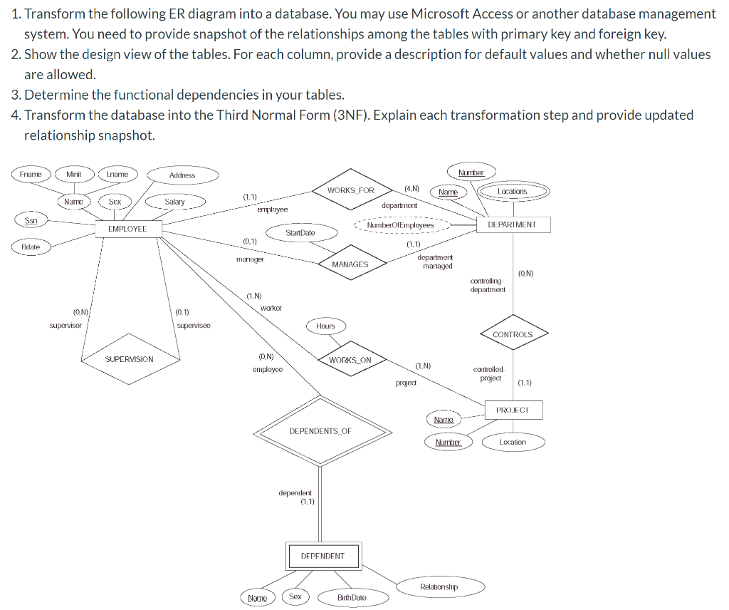 1. Transform The Following Er Diagram Into A Datab