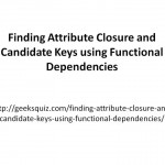 Finding Attribute Closure And Candidate Keys Using