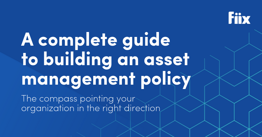 Asset Management Policy Guide Free Template Fiix