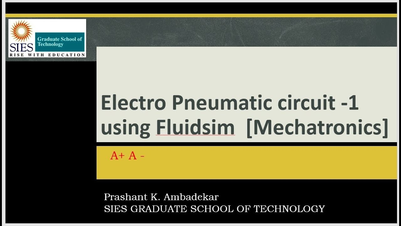 Electro Pneumatic Circuit 1 Mechatronics Using Fluidsim