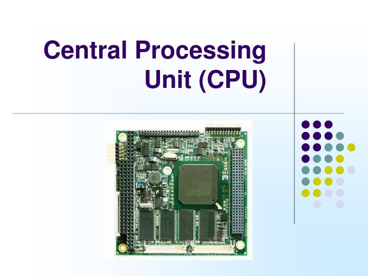 PPT Central Processing Unit CPU PowerPoint 
