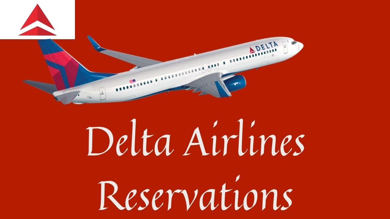 Delta Airlines Flight With Reservation By Delta Official Site