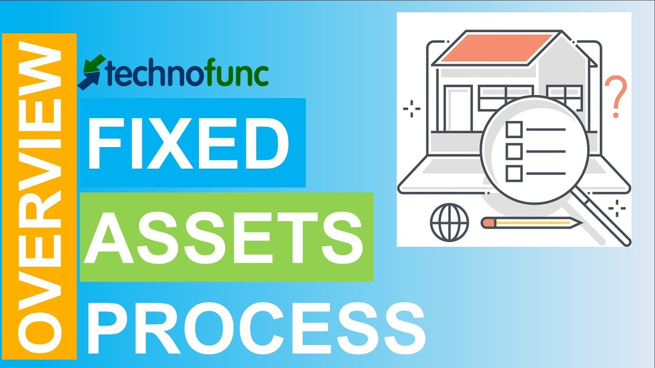 Introduction To Fixed Assets Process YouTube