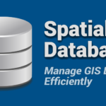 Spatial Databases Build Your Spatial Data Empire GIS