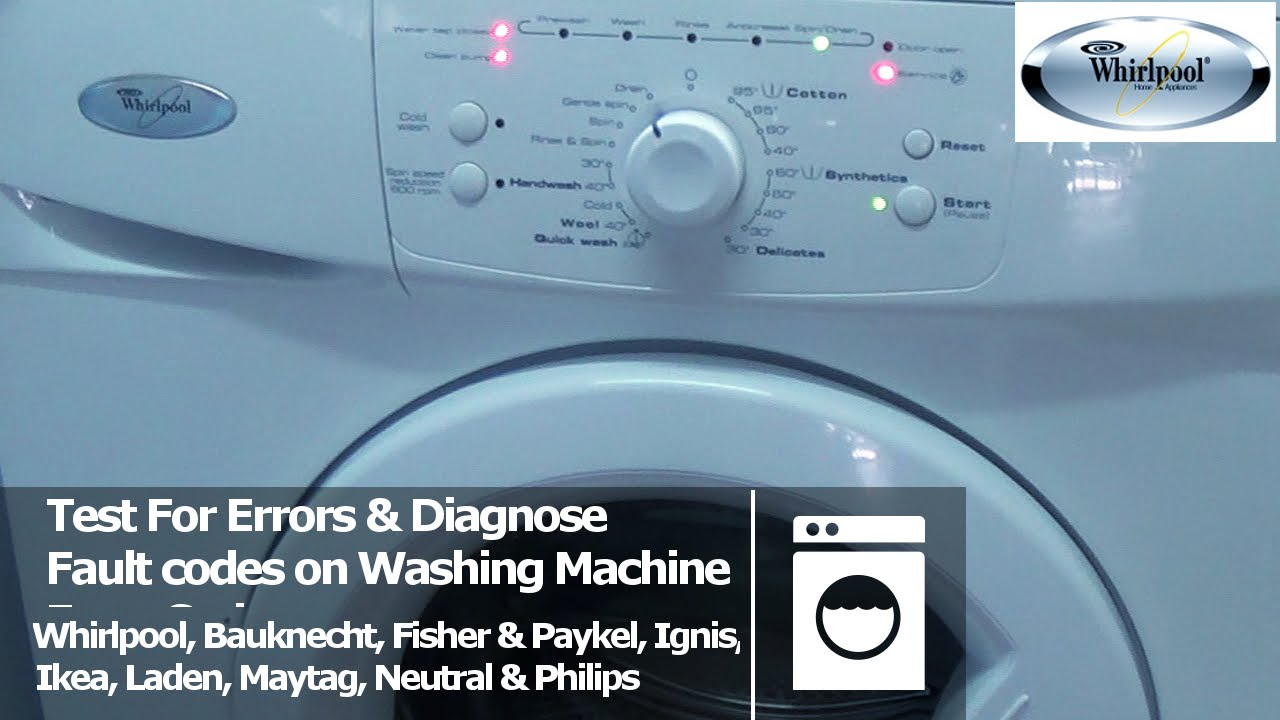 Whirlpool Washing Machine Fault Diagnostic Test Mode To 
