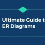 This ER Diagram Tutorial Will Cover Their Usage History